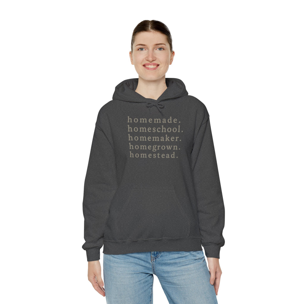Homesteader Hoodie — "homemade. homeschool. homemaker. homegrown. homestead." Cozy Farmlife Sweatshirt