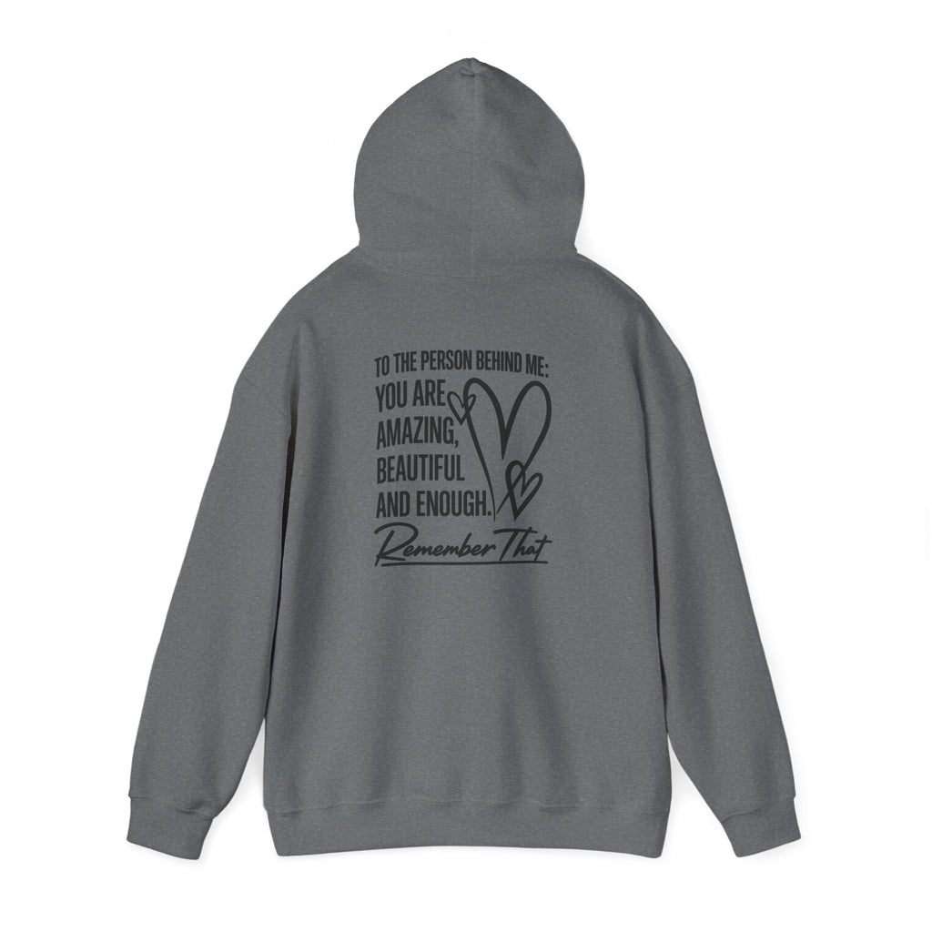To The Person Behind Me Hoodie | Cr8tive Designs