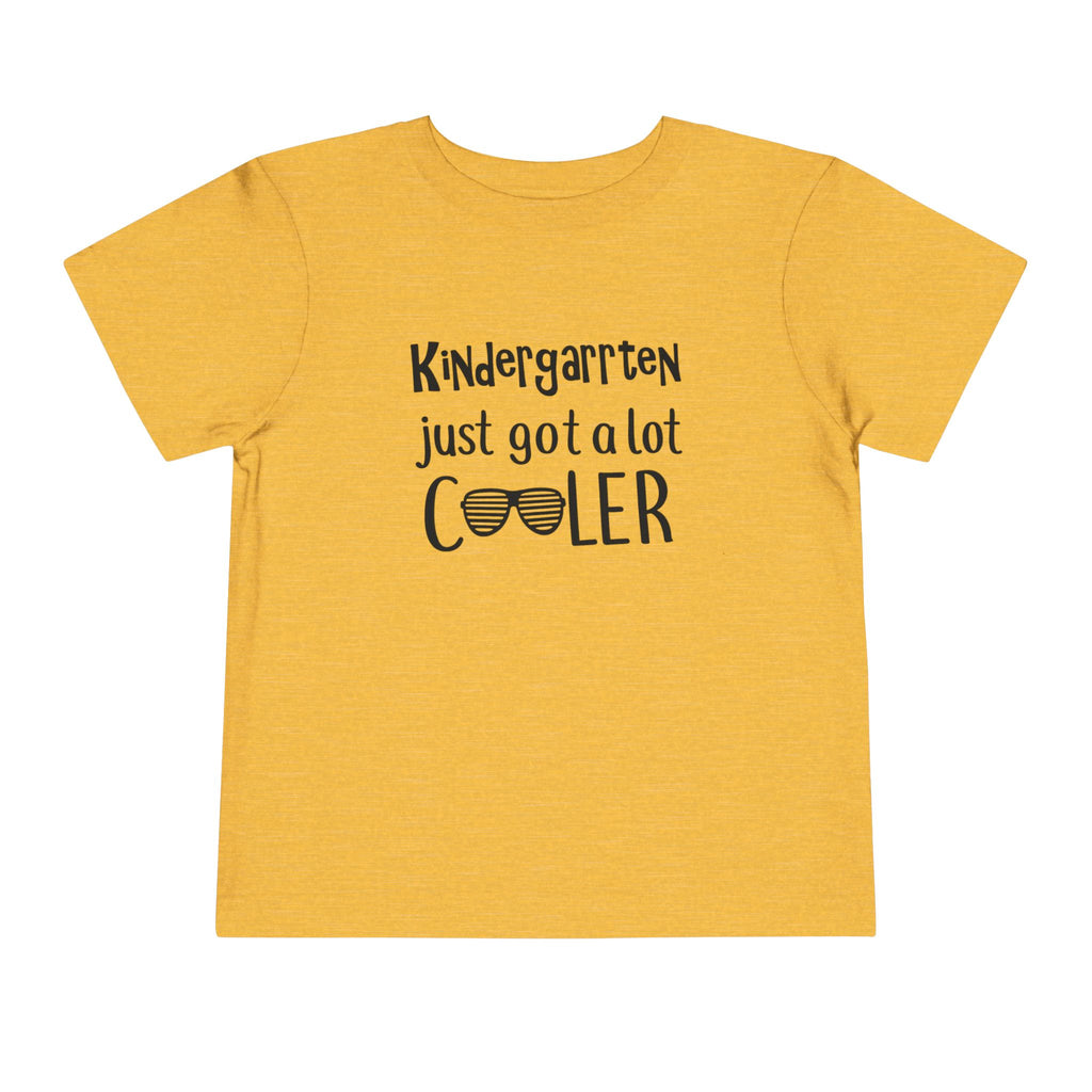 Kindergarten Just Got A Lot Cooler Tee | Back to School T-Shirt | Cr8tive Designs