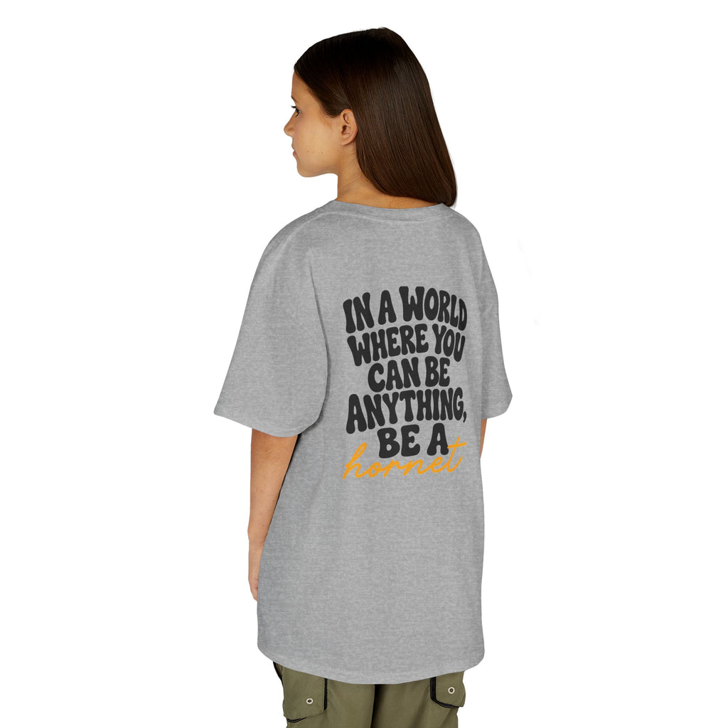 In a World Where You Can Be Anything Be a Hornet Youth T-Shirt | School Spirit Mascot Tee | Cr8tive Designs