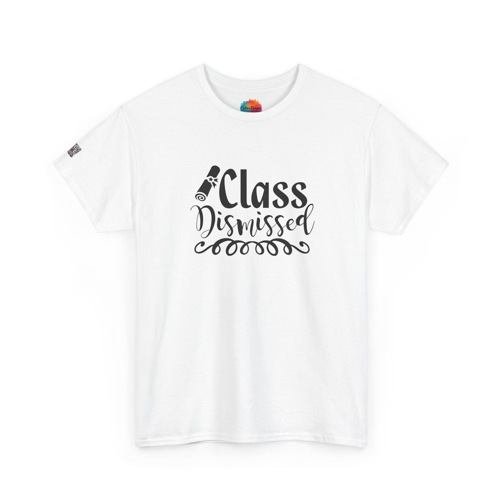 CLASS DISMISSED T-SHIRT | TEACHER SUMMER BREAK SHIRT | LAST DAY OF SCHOOL SHIRT | CR8TIVE DESIGNS