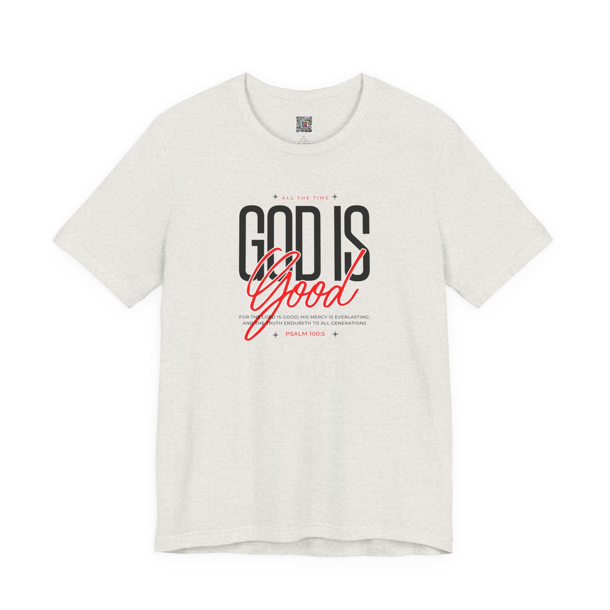 God Is Good Tee | Faith-Based Christian Graphic T-Shirt | Cr8tive Designs