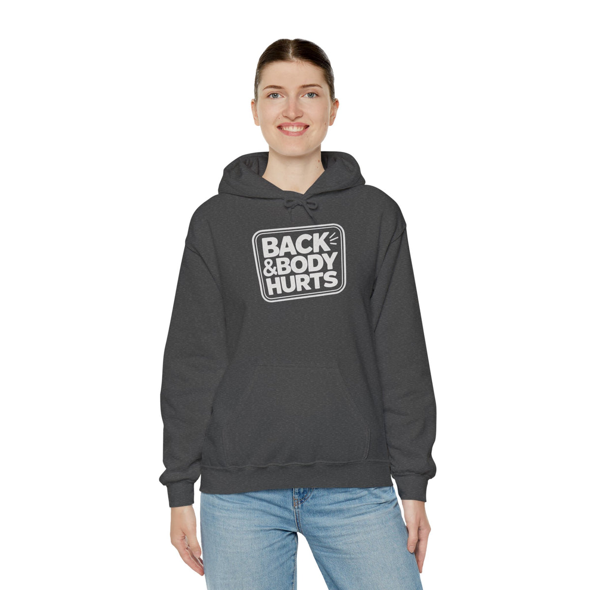 Back & Body Hurts Hoodie