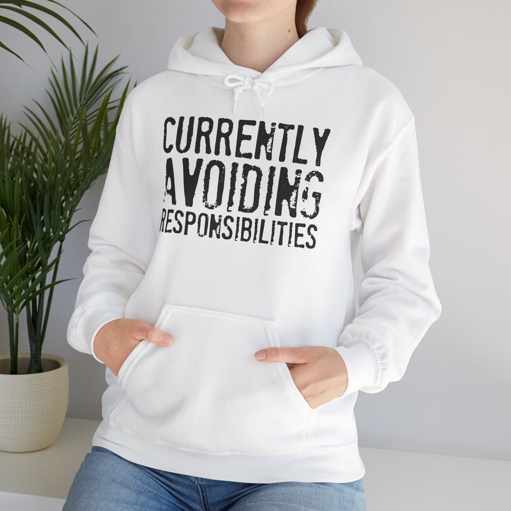 Currently Avoiding Responsibilities Hoodie | Cr8tive Designs