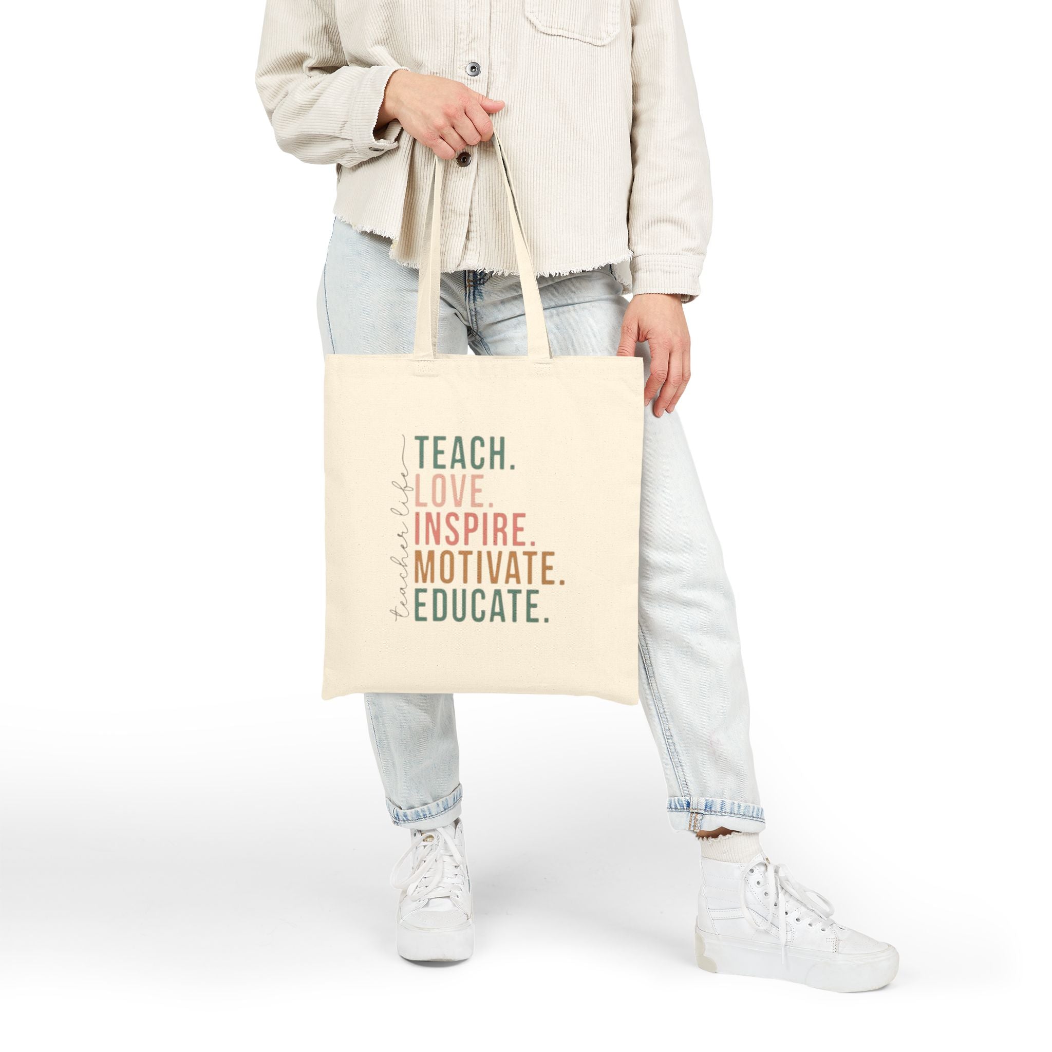 Teacher Inspirational Canvas Tote — "Teach. Love. Inspire. Motivate. Educate."
