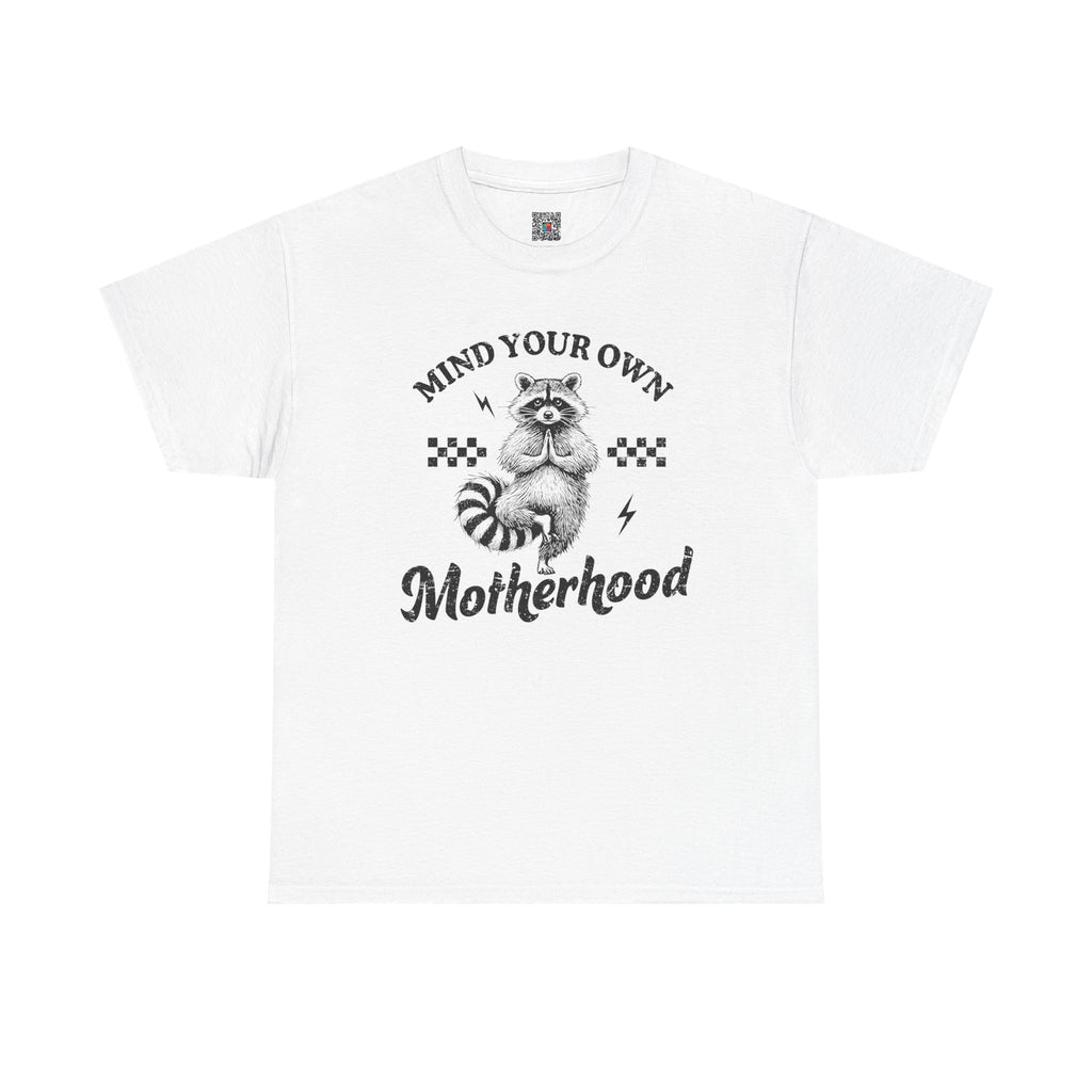 Mind Your Own Motherhood Graphic Tee – Funny Mom Life Shirt, Raccoon Humor Tee, Trendy Mama Shirt | Cr8tive Designs