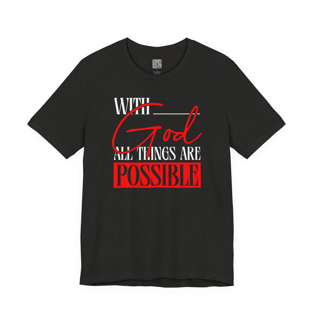 With God All Things Are Possible T-Shirt | Inspirational Christian Faith Tee | Cr8tive Designs