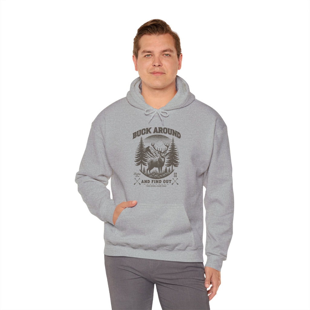 Buck Around and Find Out Hoodie | Funny Deer Hunting Design | Cr8tive Designs