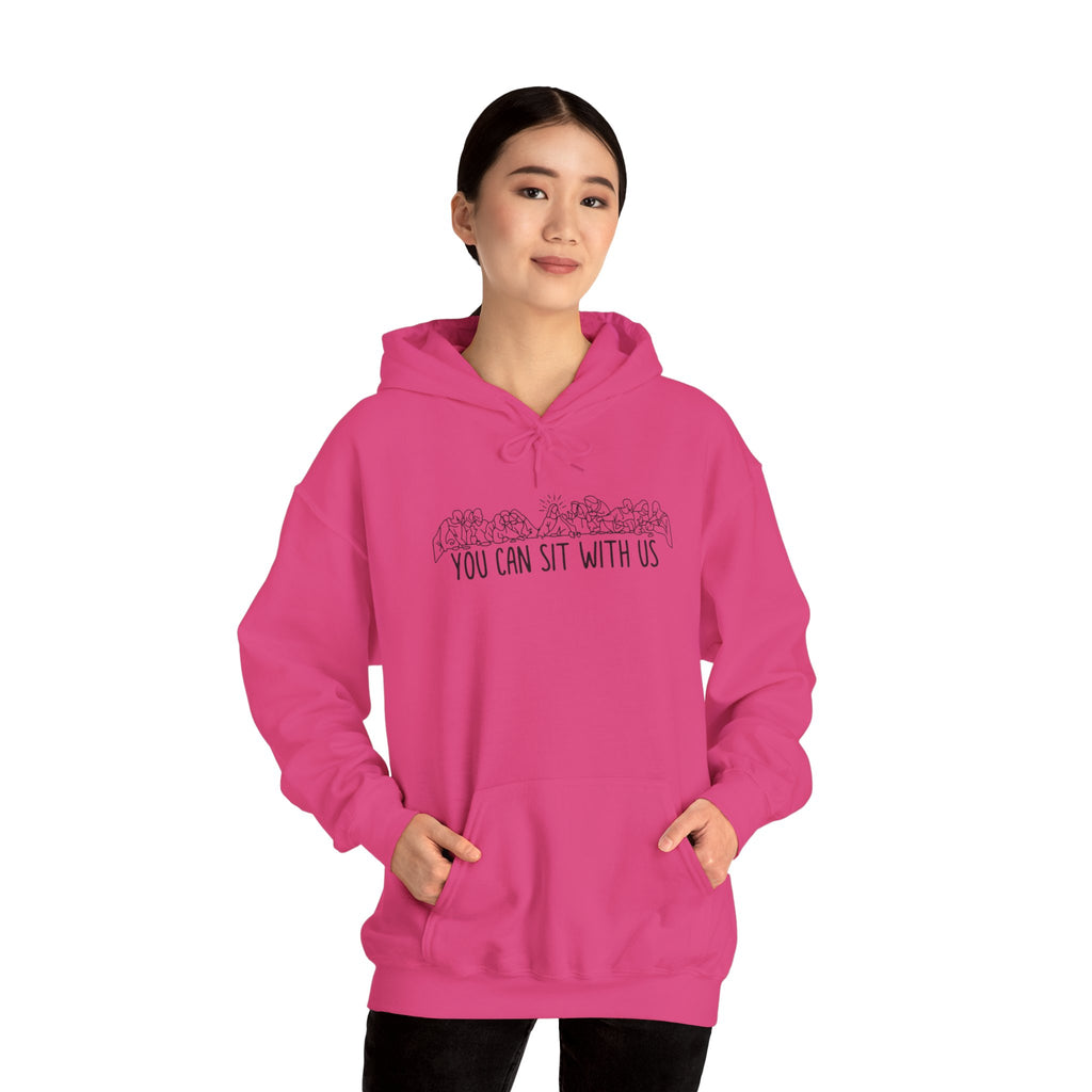 You Can Sit With Us Hoodie