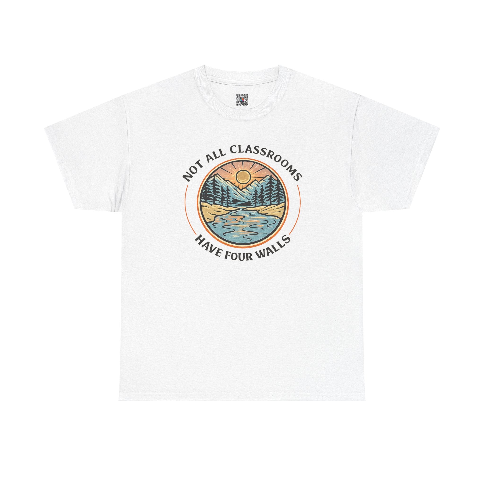 Not All Classrooms Have Four Walls T-Shirt