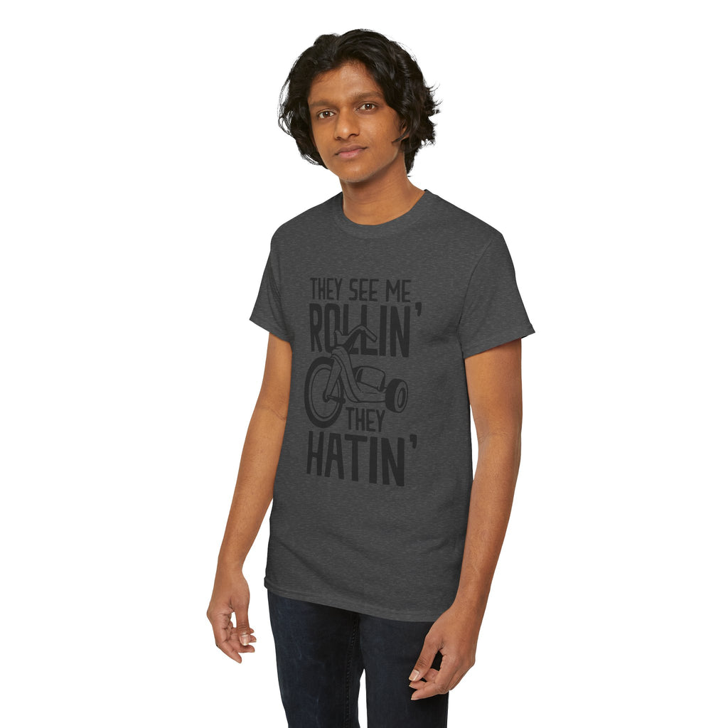 They See Me Rollin' They Hatin' T-Shirt