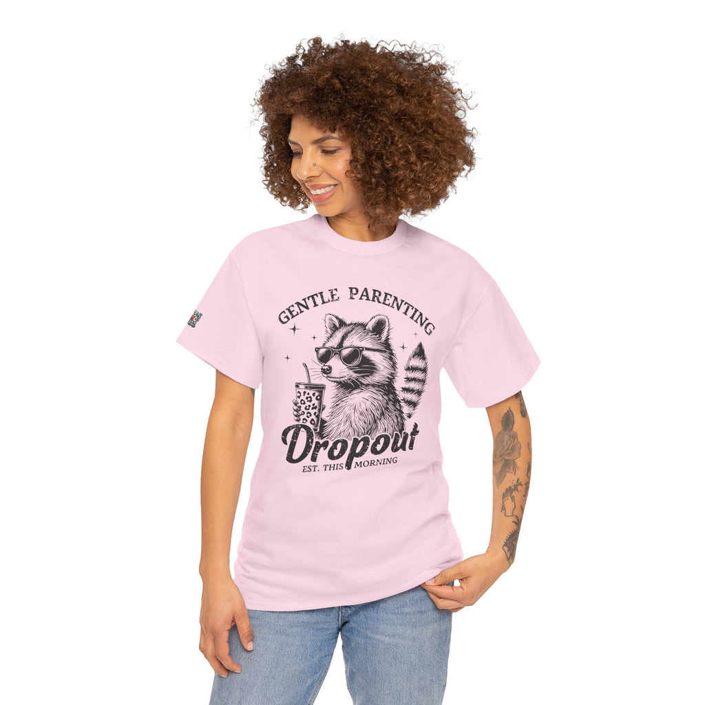 Gentle Parenting Dropout Graphic Tee – Funny Mom Life Shirt, Raccoon Humor Tee, Motherhood Humor | Cr8tive Designs