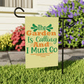 Garden Flag - "The Garden Is Calling And I Must Go" Decorative Yard Banner/Cr8tive Designs