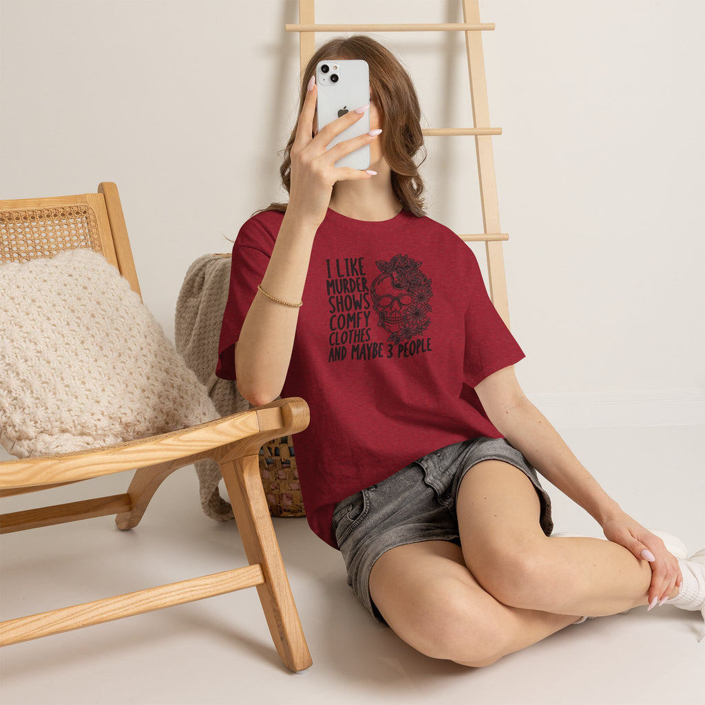 I Like Murder Shows Comfy Clothes And Maybe 3 People T-Shirt | Funny True Crime Graphic Tee | Cr8tive Designs