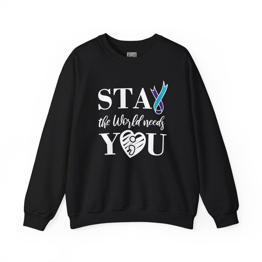 STAY The World Needs You Sweatshirt | Semicolon Ribbon Mental Health Crewneck | Cr8tive Designs