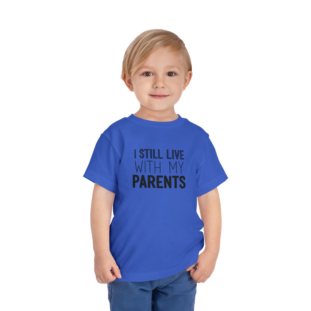 I Still Live With My Parents Toddler Tee | Funny Kids T-Shirt | Cr8tive Designs