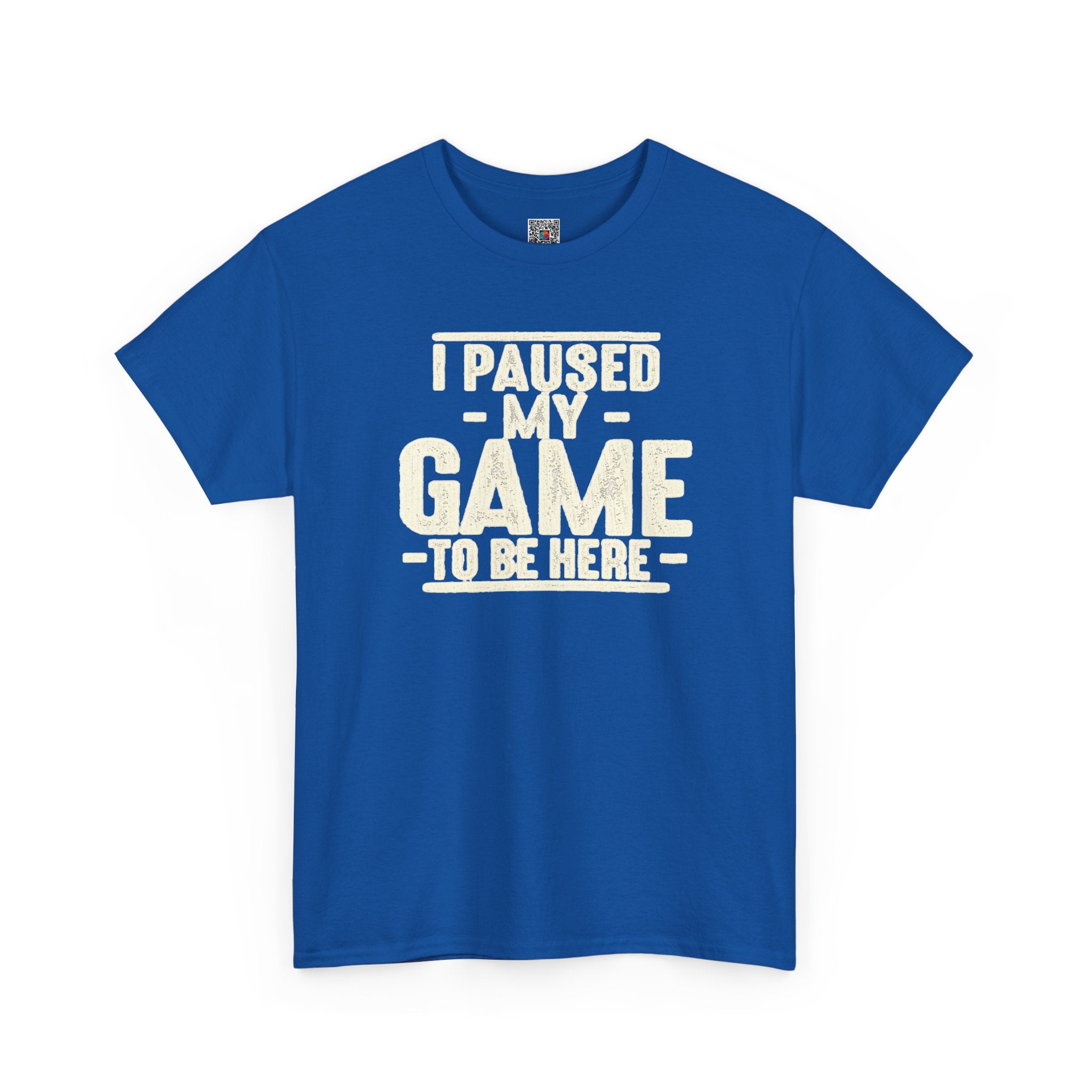 I Paused My Game to Be Here T-Shirt | Funny Gamer Design | Cr8tive Designs