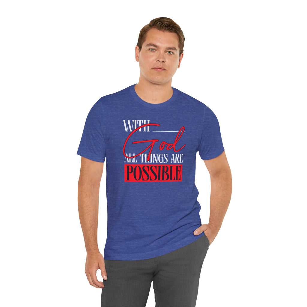 With God All Things Are Possible T-Shirt | Inspirational Christian Faith Tee | Cr8tive Designs