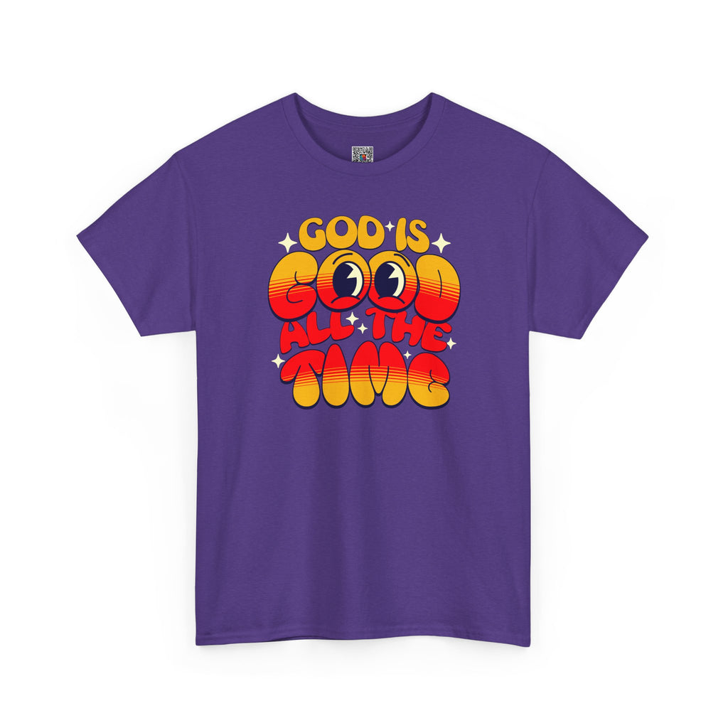 God Is Good All The Time T-Shirt | Cr8tive Designs