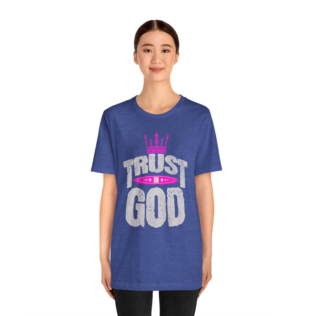 Trust in God T-Shirt  | Faith Graphic Tee | Cr8tive Designs