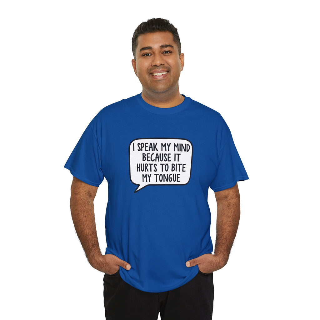 I Speak My Mind | Funny Sarcastic Speech Bubble Shirt | Cr8tive Designs