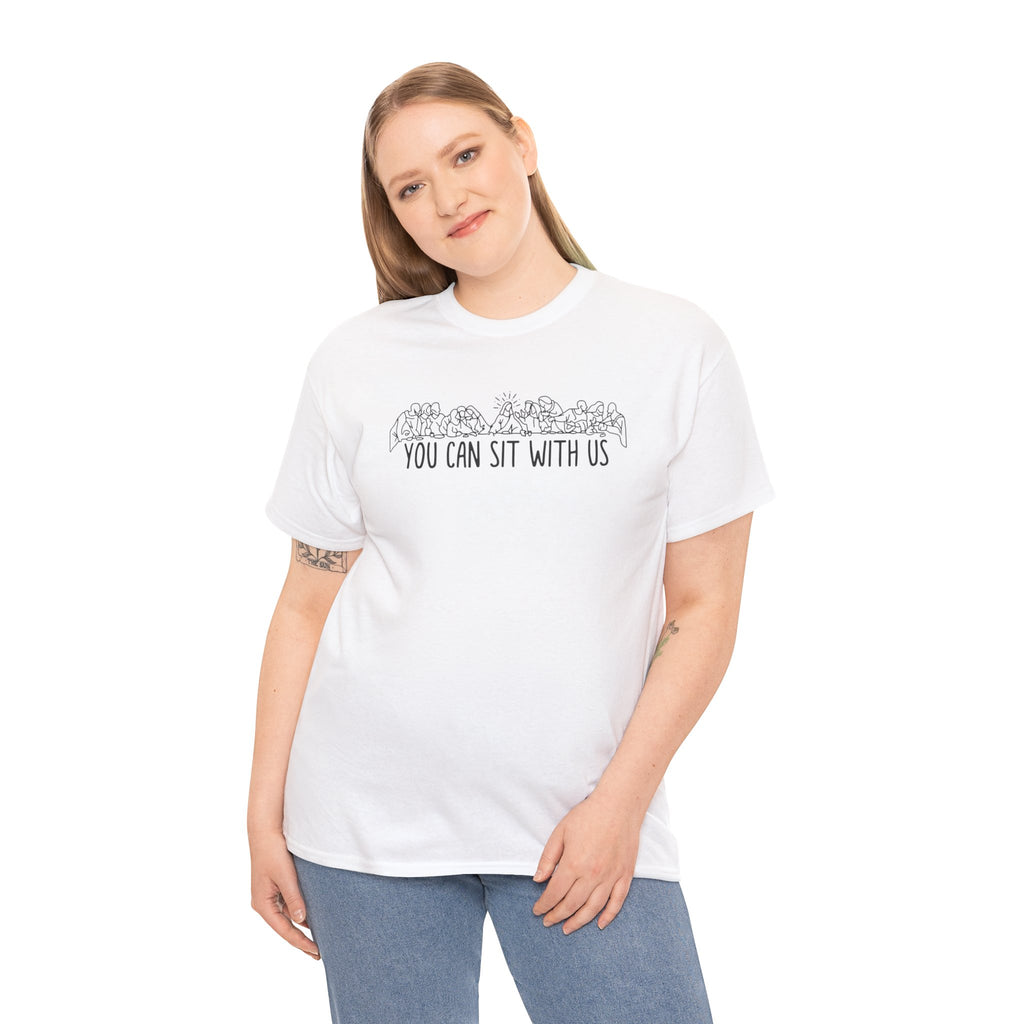 You Can Sit With Us T-Shirt