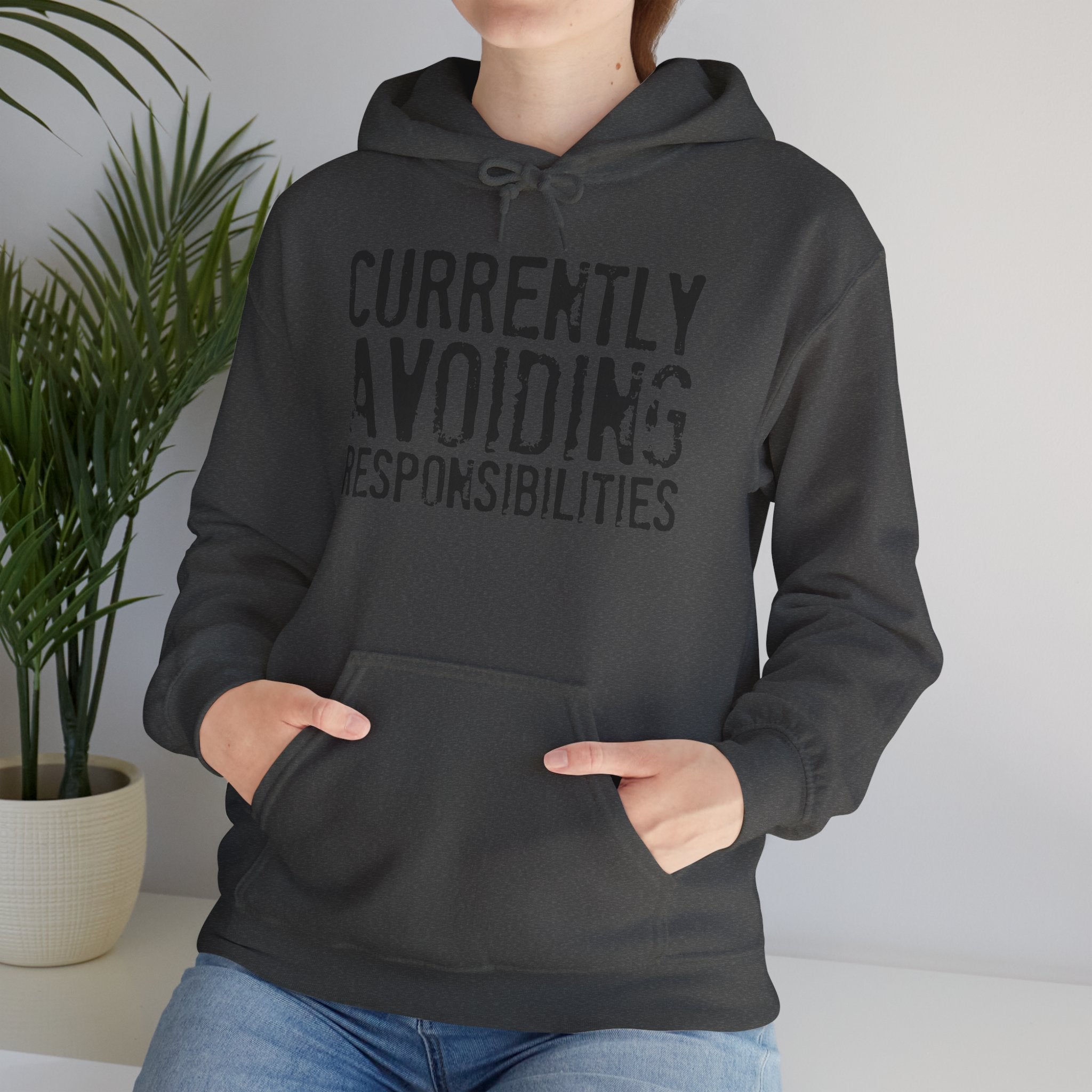 Currently Avoiding Responsibilities Hoodie | Cr8tive Designs