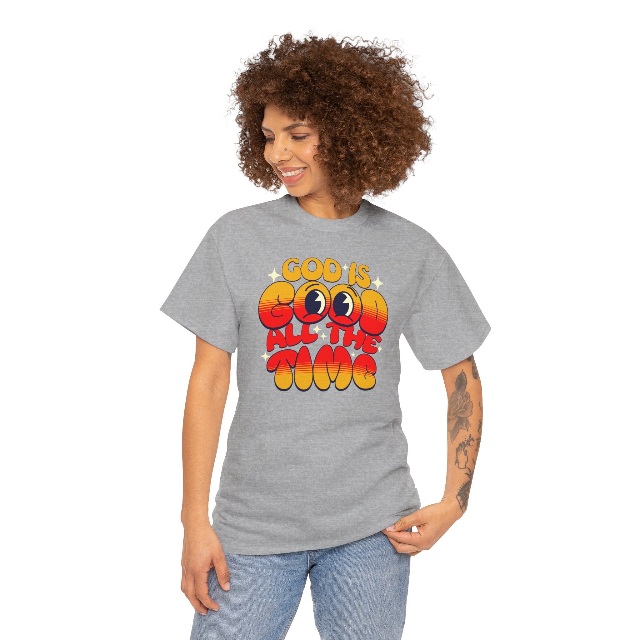 God Is Good All The Time T-Shirt | Cr8tive Designs