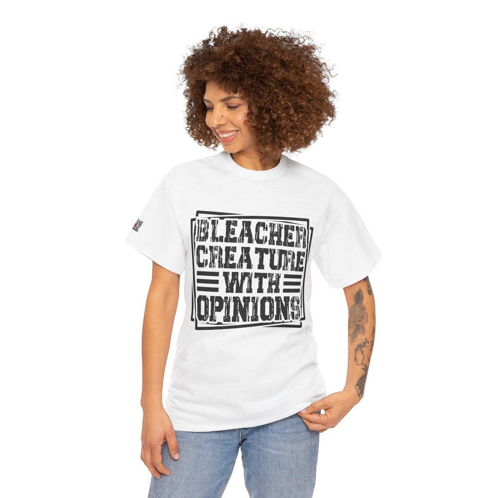 Funny Sarcastic Shirt | Bleacher Creature with Opinions | Unisex Graphic Tee Casual Statement Tee | Cr8tive Designs