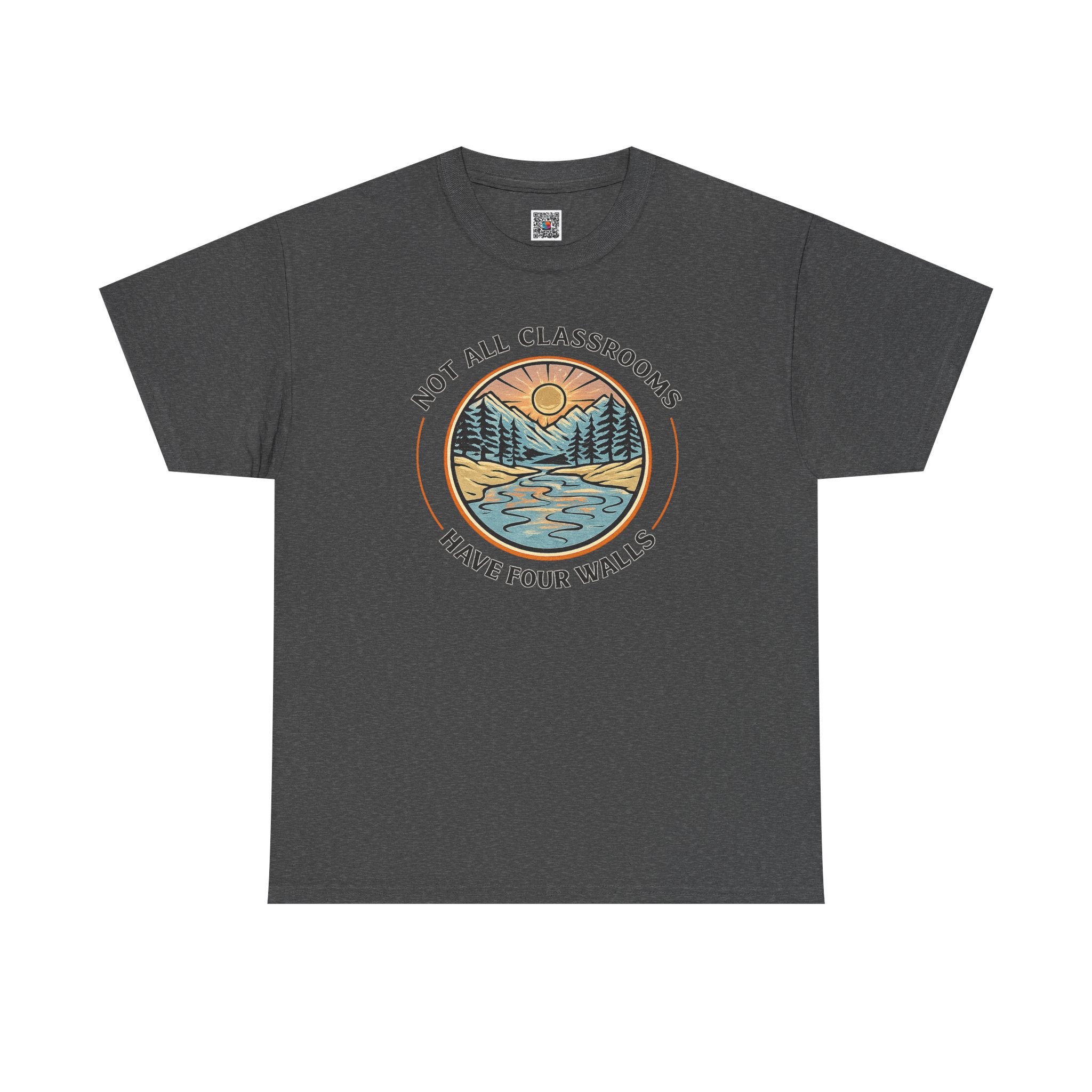 Not All Classrooms Have Four Walls T-Shirt