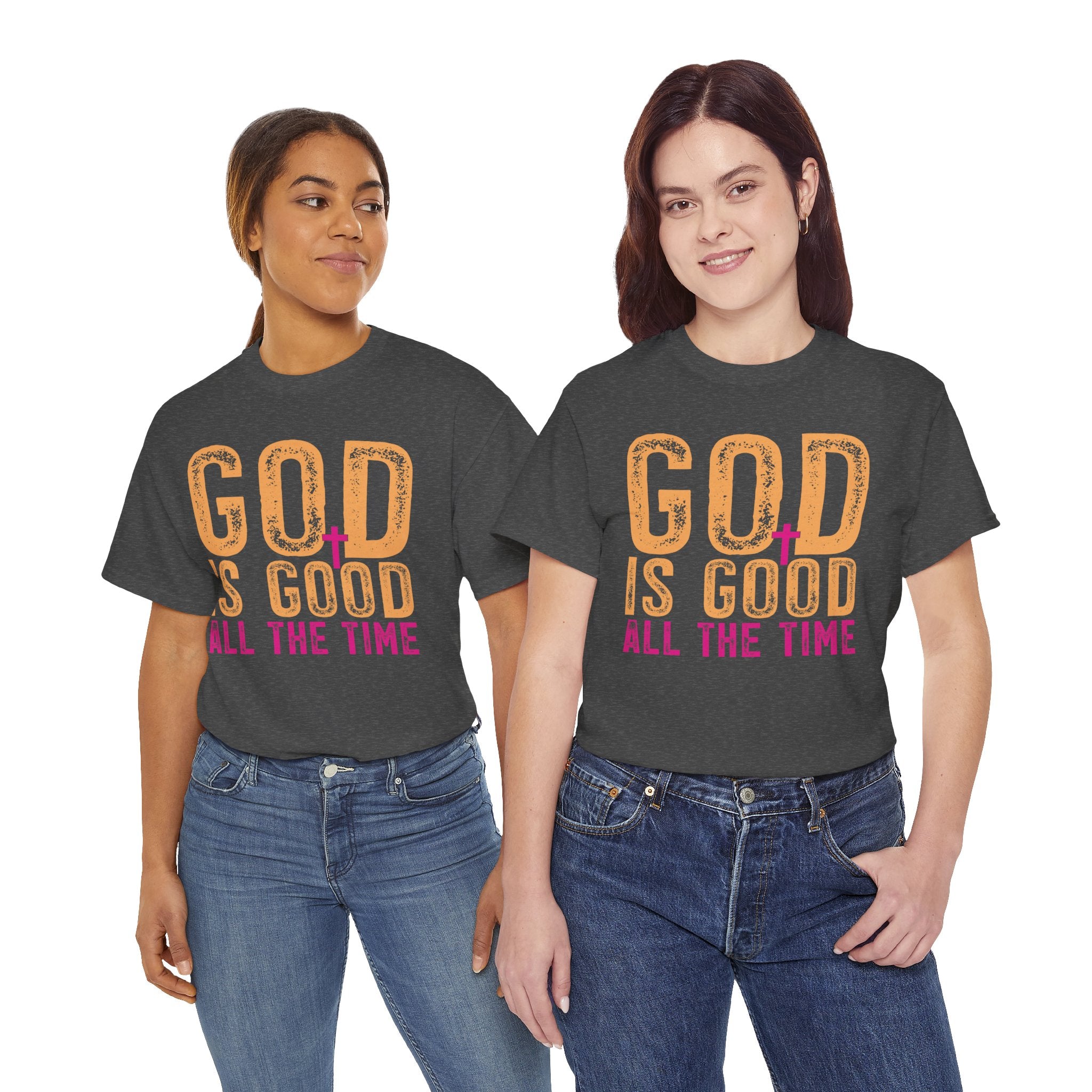 God Is Good All The Time – Inspirational Christian Faith T-Shirt | Cr8tive Designs
