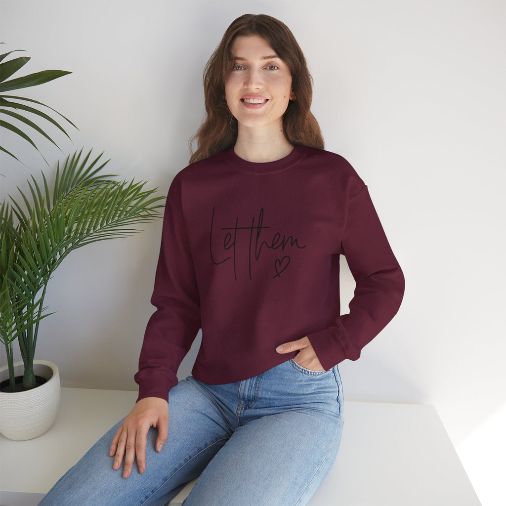 Let Them Crewneck Sweatshirt — Minimal Script Graphic Pullover