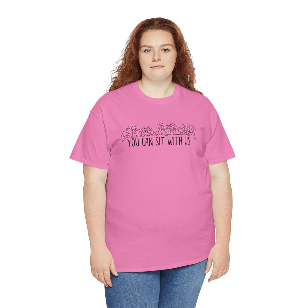 You Can Sit With Us T-Shirt