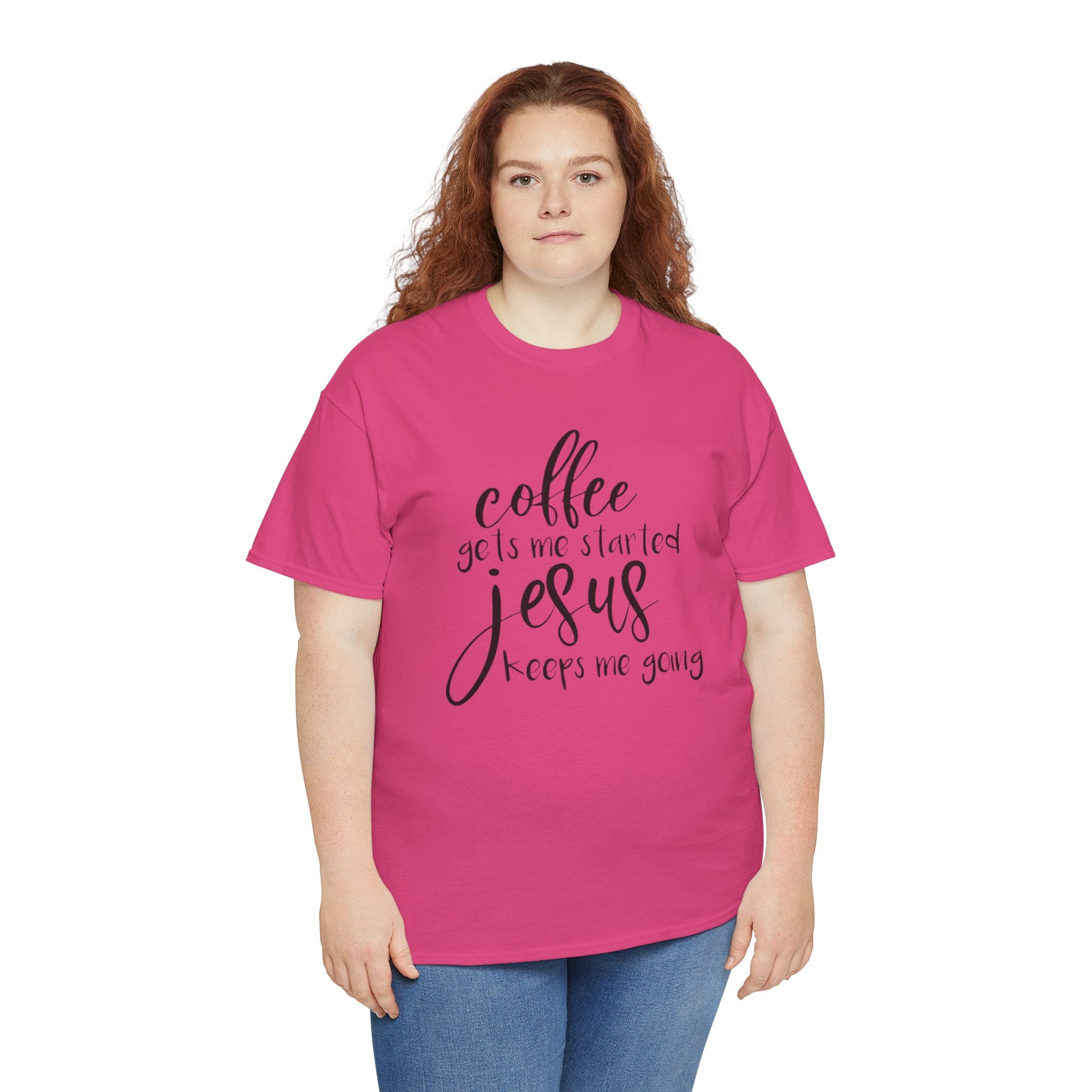 Coffee Gets Me Started Jesus Keeps Me Going T-Shirt