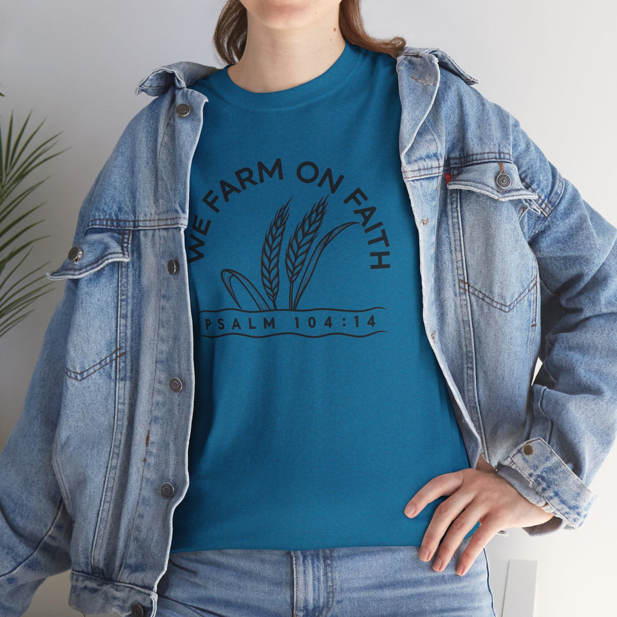 We Farm On Faith Psalm 104:14 T-Shirt | Christian Country Graphic Tee | Cr8tive Designs
