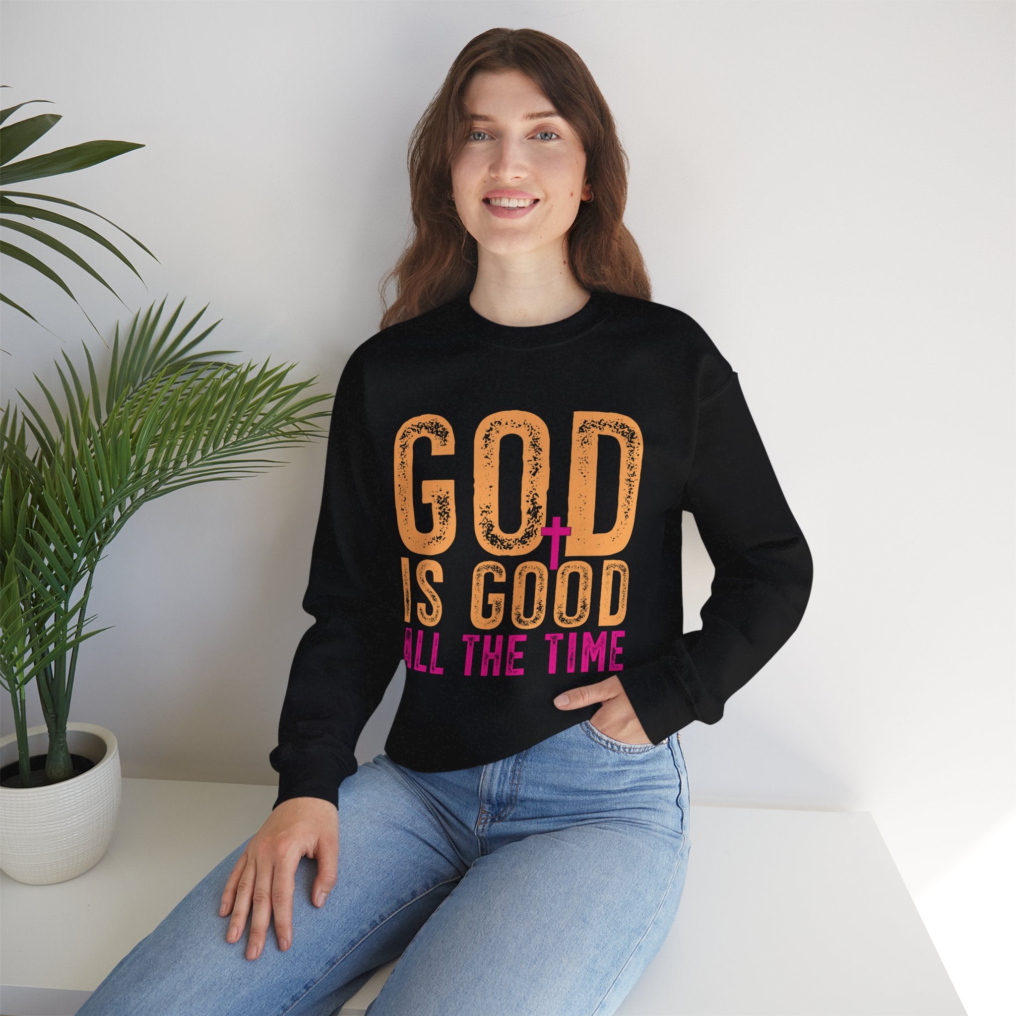 God Is Good All The Time – Inspirational Christian Faith Sweatshirt | Cr8tive Designs