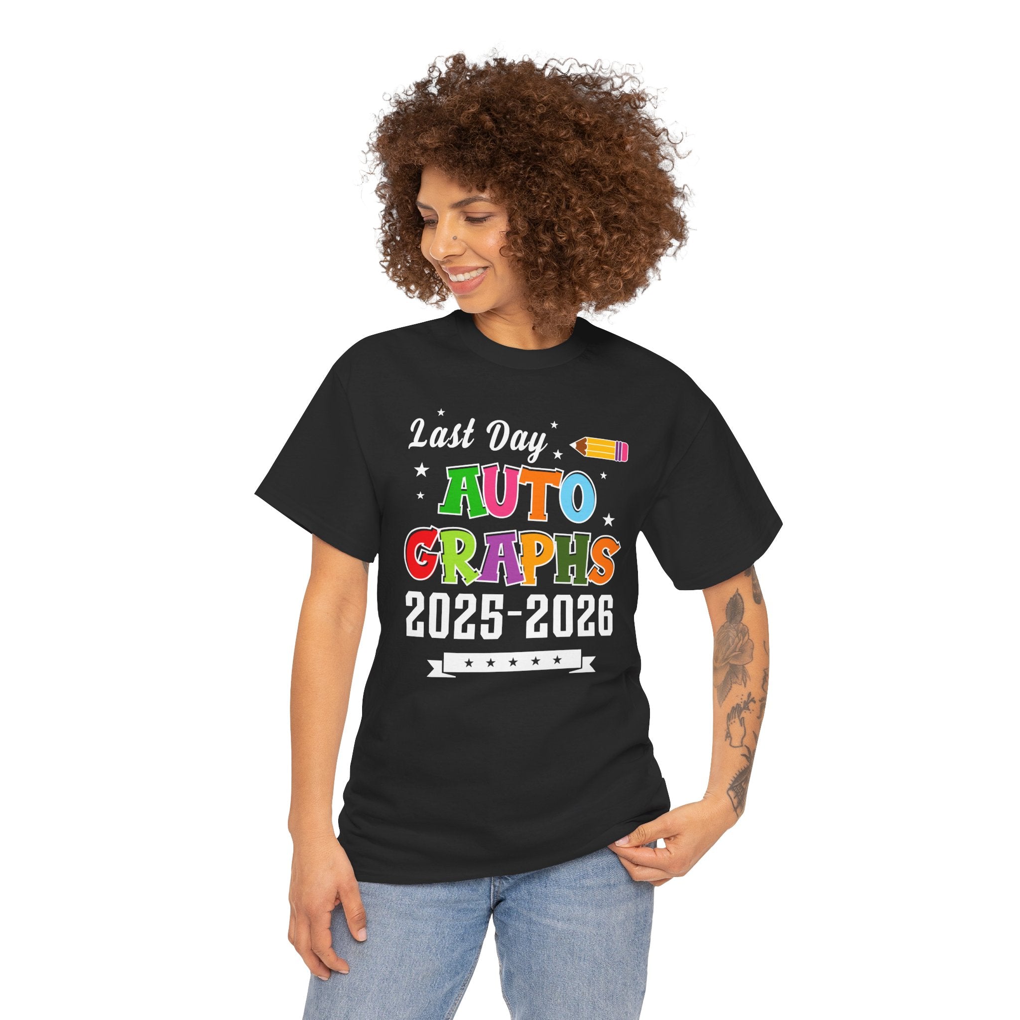 LAST DAY AUTOGRAPHS 2025-2026 T-SHIRT | TEACHER SIGNATURE SHIRT | LAST DAY OF SCHOOL SHIRT | CR8TIVE DESIGNS