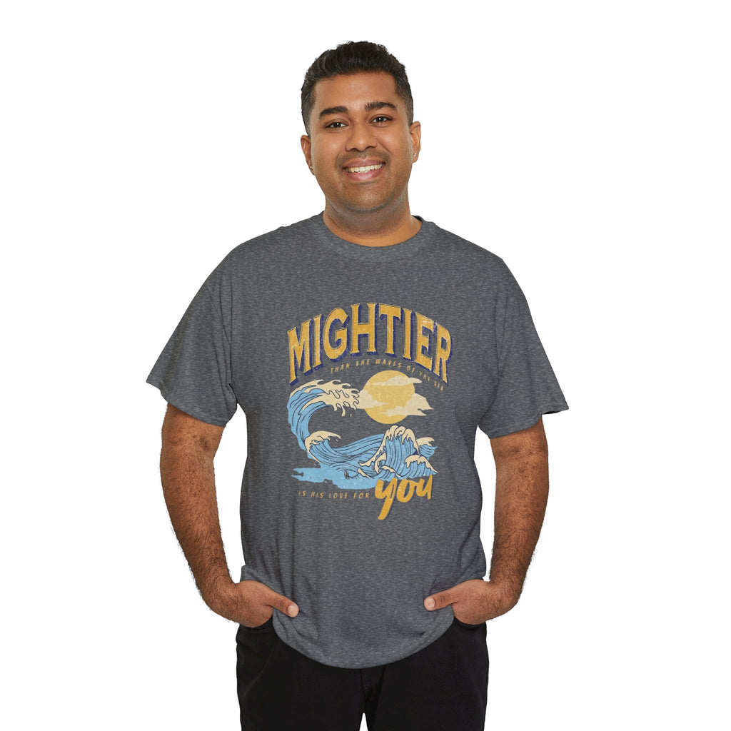 Mighter Than The Waves T-shirt