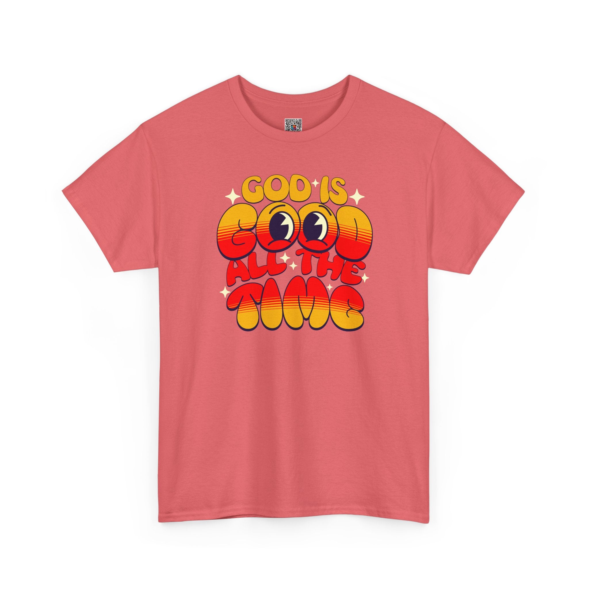 God Is Good All The Time T-Shirt | Cr8tive Designs