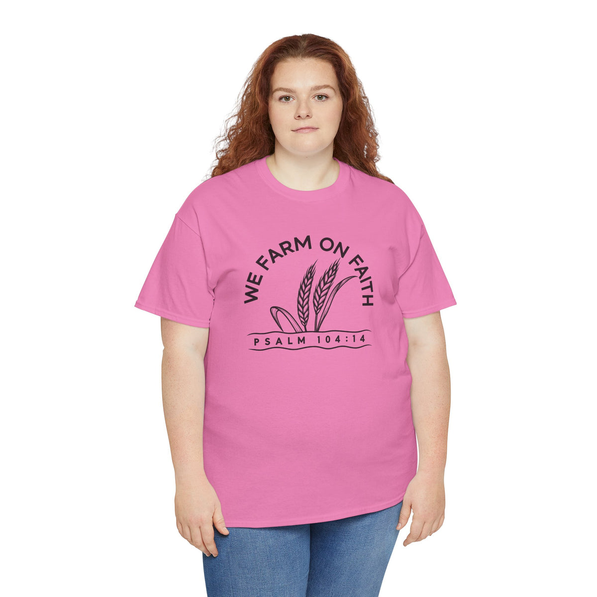 We Farm On Faith Psalm 104:14 T-Shirt | Christian Country Graphic Tee | Cr8tive Designs