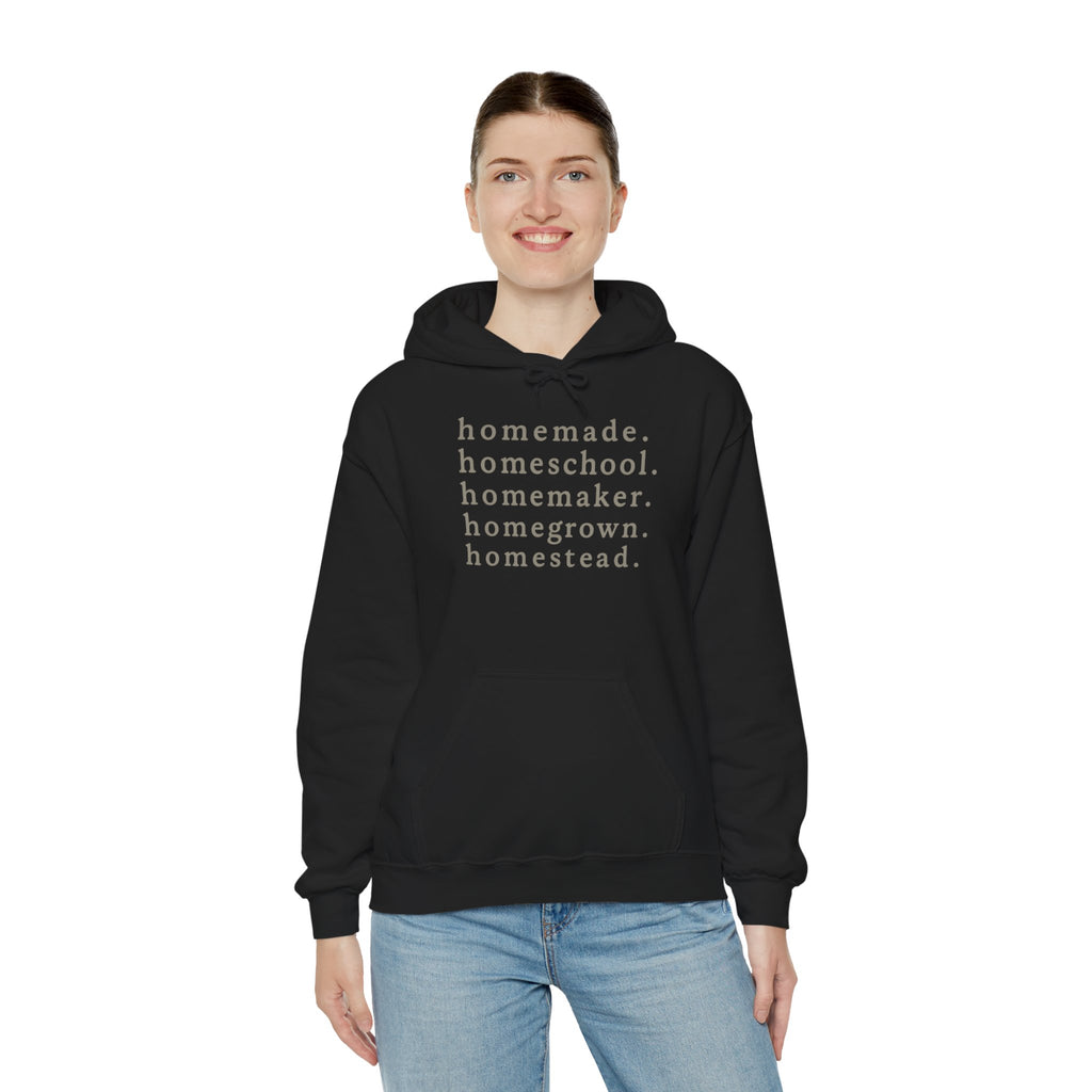 Homesteader Hoodie — "homemade. homeschool. homemaker. homegrown. homestead." Cozy Farmlife Sweatshirt