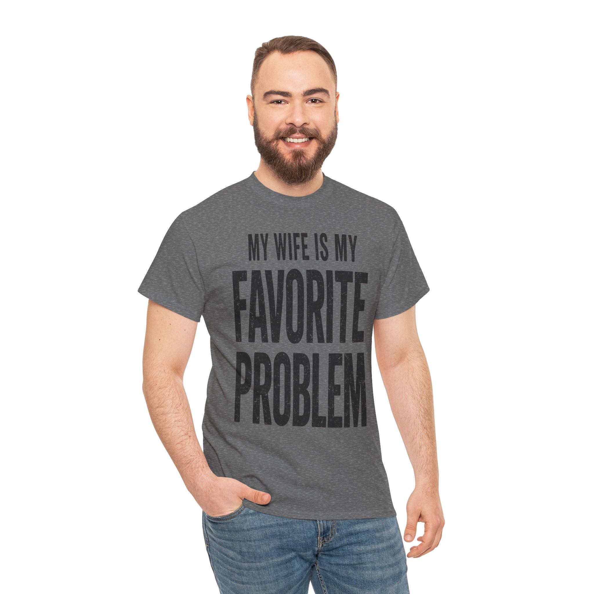 My Wife Is My Favorite Problem Tee Shirt | Funny Humor T-Shirt | Cr8tive Designs