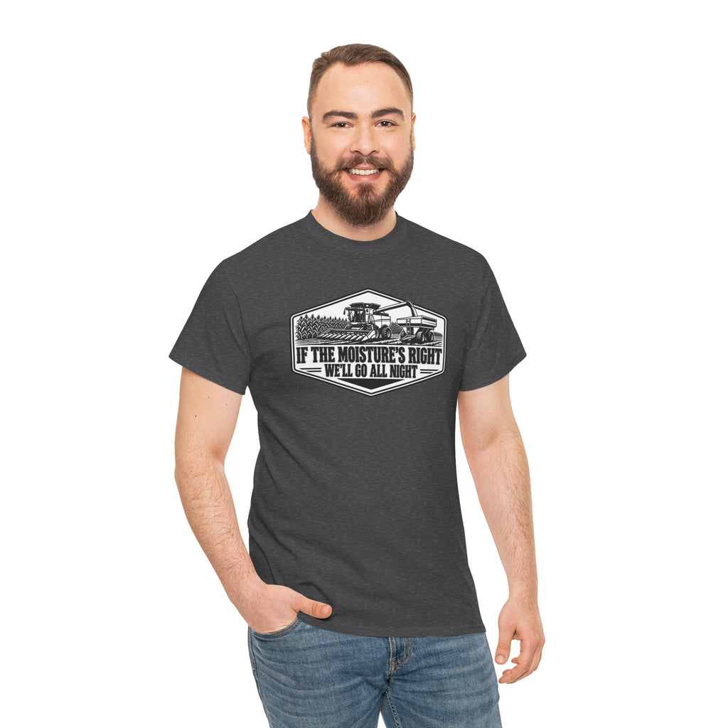 If The Moisture's Right We'll Go All Night T-Shirt | Funny Combine Harvester Graphic Tee | Cr8tive Designs