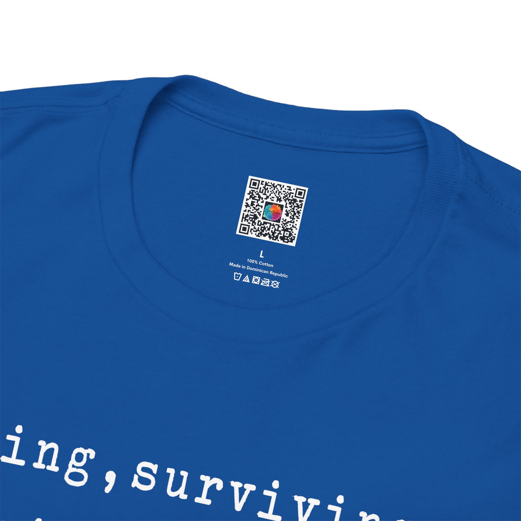 Thriving, Surviving, and Occasionally Crying T-Shirt | Funny Anxiety Quote Tee | Relatable Humor Shirt | Cr8tive Designs