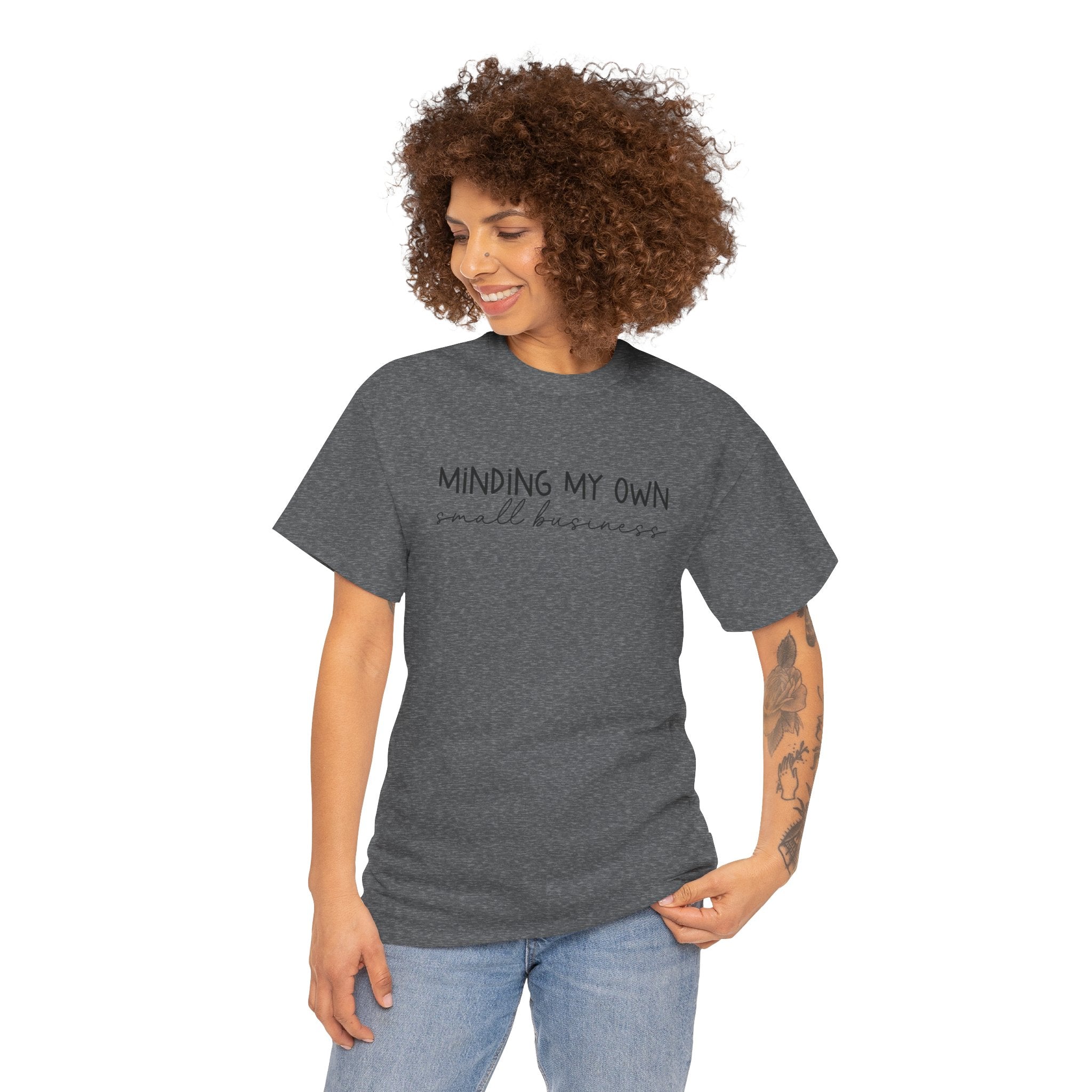 Minding My Own | Funny Graphic Tee | Cr8tive Designs