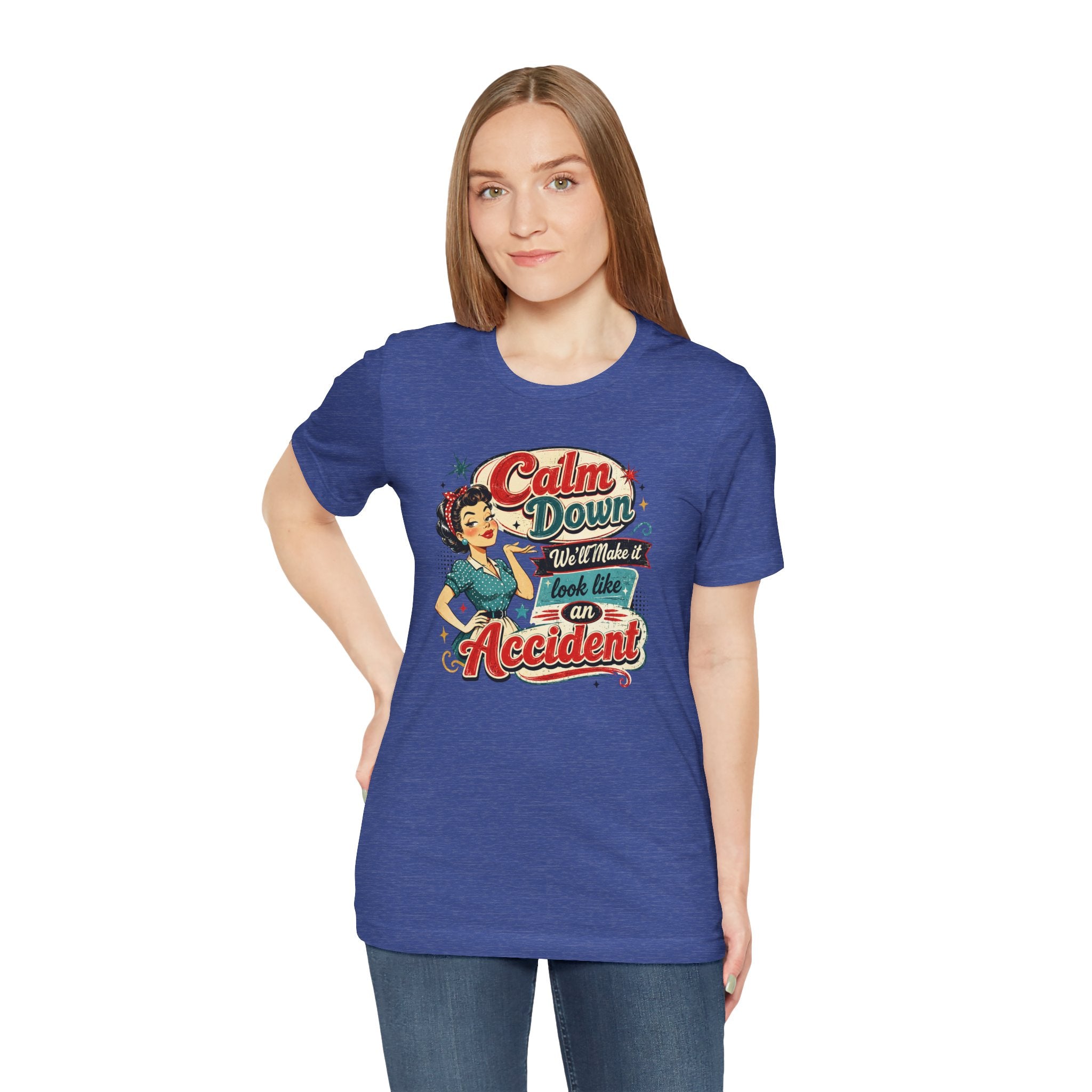Vintage Pin-Up Tee  | Calm Down We'll Make It Look Like An Accident | Cr8tive Designs