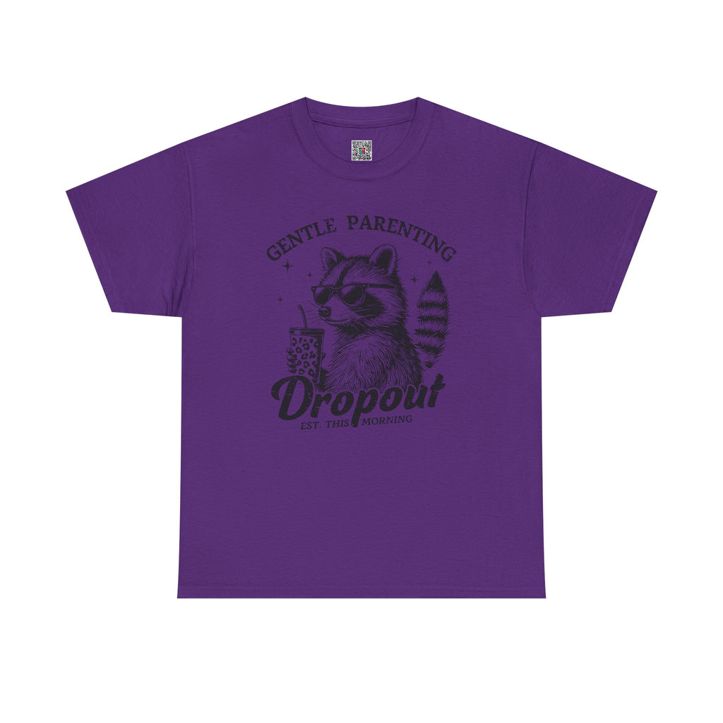 Gentle Parenting Dropout Graphic Tee – Funny Mom Life Shirt, Raccoon Humor Tee, Motherhood Humor | Cr8tive Designs