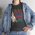 Be The Church When Service Is Over T-Shirt | Inspirational Sunday Service Graphic Tee | Cr8tive Designs