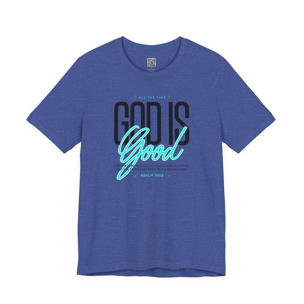 God Is Good T-Shirt | Inspirational Christian Tee | Cr8tive Designs