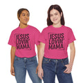 Jesus Lovin Mama Graphic Tee – Christian Mom Shirt, Faith-Based Mama Tee, Religious Gift | Cr8tive Designs